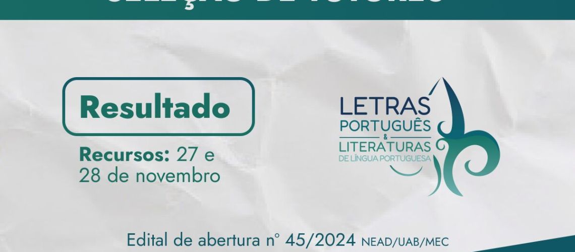 BANNER NOTÍCIA - seleção de tutores RESULTADO - abertura edital 45