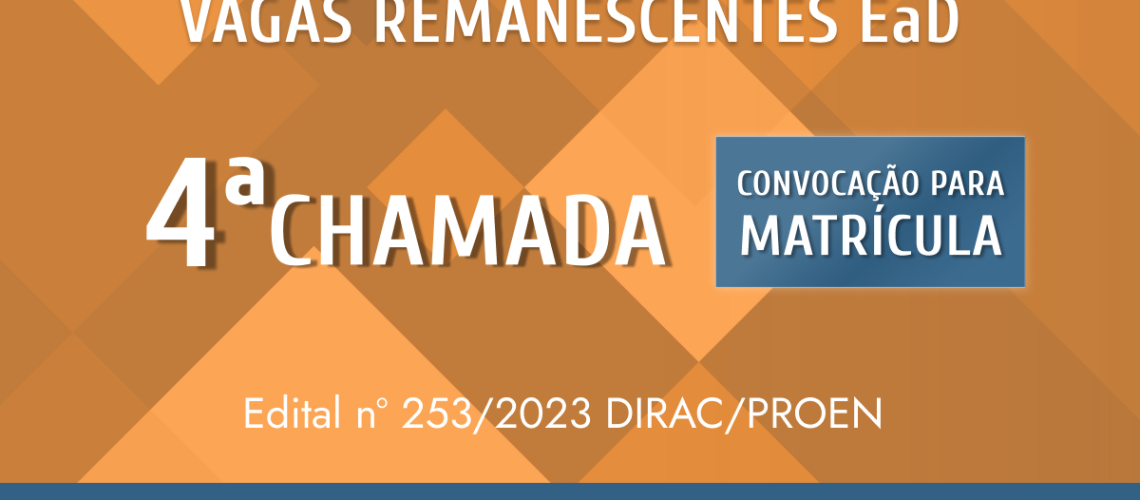 Banner 4ª chamada vagas remanescentes convocação matrículas