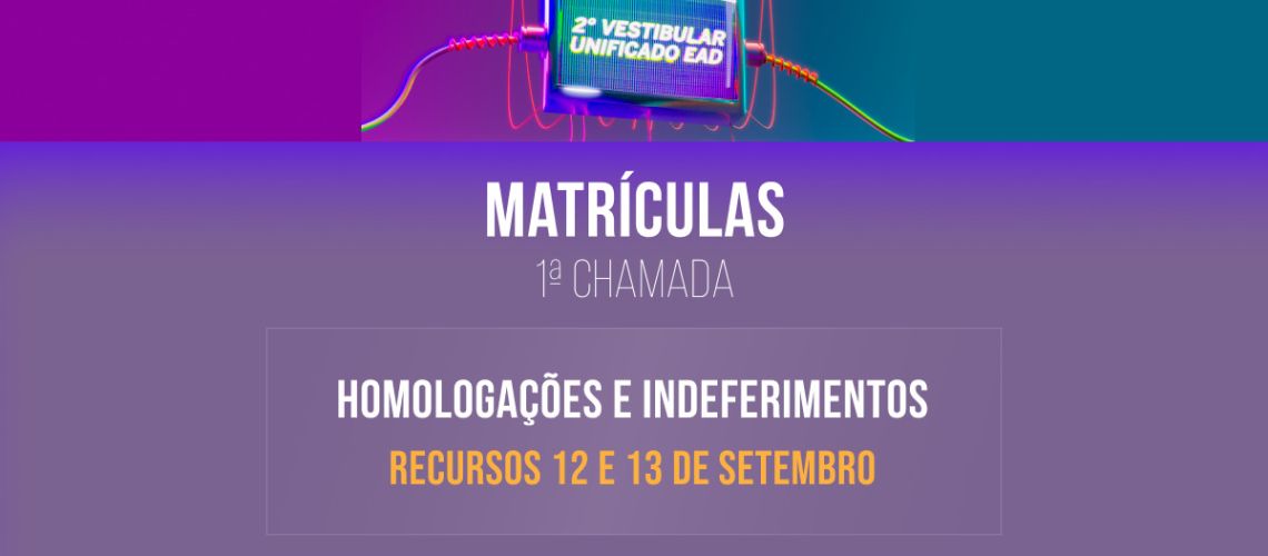 Banner homologação das mat´riculas primeira chamada